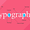 What is Typography? A Guide for Beginners